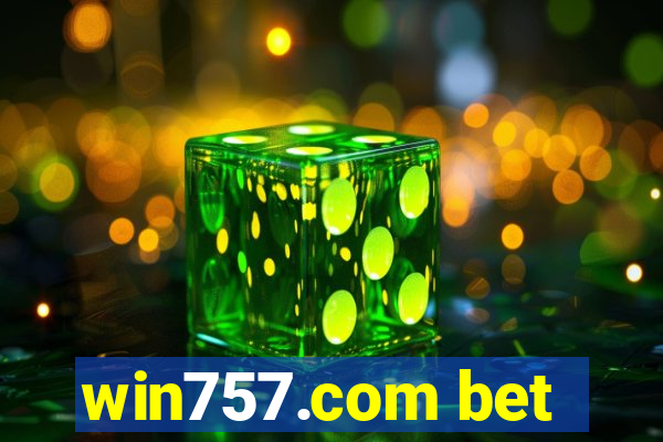 win757.com bet